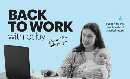 Navigating Your Return to Work After Maternity Leave:  Feel Ready, Stay Supported & Know Your Rights