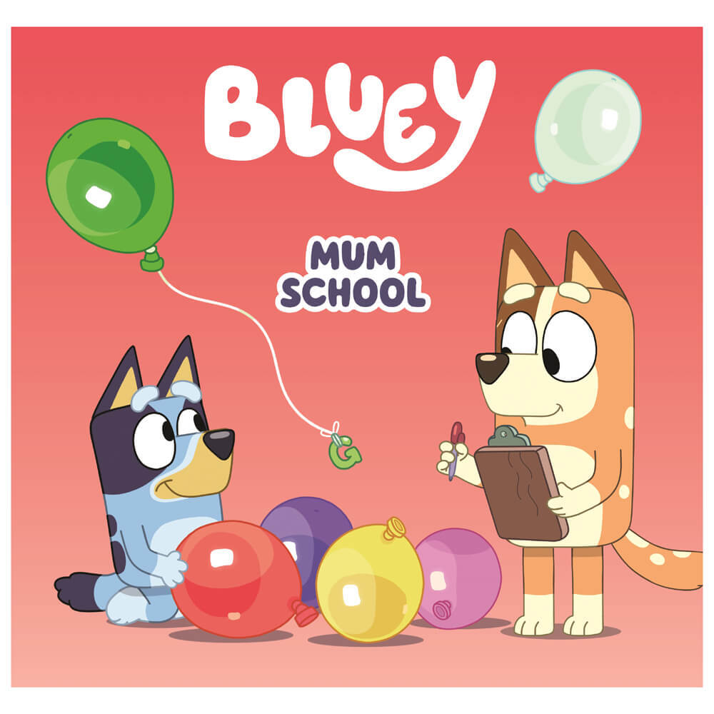 Bluey Mum School